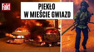 Apokaliptyczne POŻARY w Los Angeles! To największa TRAGEDIA w historii USA | FAKT.PL