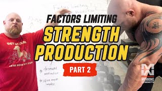 The Top Factors Limiting YOUR Strength Production | Part 2