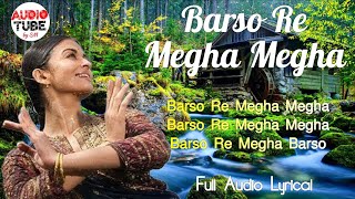 Barso Re Megha Megha - Shreya Ghoshal | Lyrics | Monsoon Special Song | Hindi Rain Song