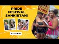 Bhakti Vision: Sankirtan at the Pride Festival