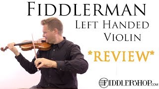 Fiddlerman Left Handed Violin