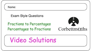 Fractions and Percentages Answers - Corbettmaths