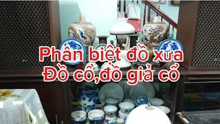 phân biệt đồ xưa ,đồ cổ,đồ giả  cổ,zalo 0984218631 # đồ cổ miền bắc# đồ xưa# xu cổ#