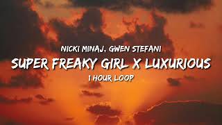 Nicki Minaj, Gwen Stefani - Super Freaky Girl X Luxurious (1 Hour Loop) [Tiktok Song]