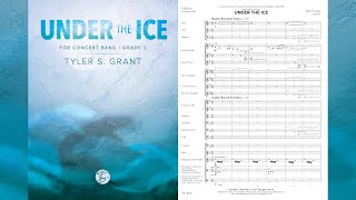 UNDER THE ICE by Tyler S. Grant (Gr. 2, Concert Band) | Recorded by The Atlanta Wind Symphony