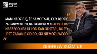 Zbigniew Kuźmiuk: Polska odpowiedziała na wystąpienie KE obszernymi wyjaśnieniami