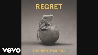 Everything Everything - Regret (Official Audio)