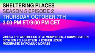 Sheltering Places Season 5, Episode 2 (October 7th, 2021)