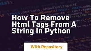 How to remove html tags from a string in python