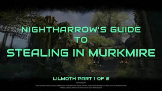 ESO Stealing Guide: Murkmire, Lilmoth Part 1 Lockboxes for Oakensoul Lead High Isle