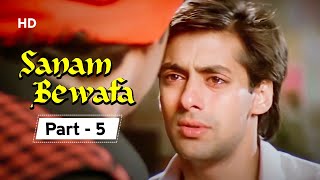 Sanam Bewafa - Part 05 - Salman Khan | Chandni | Danny - Superhit Romantic Movie