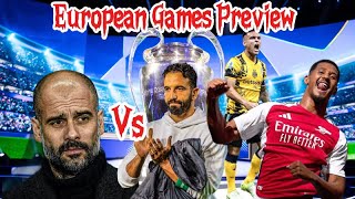 European Game Preview + Guardiola Vs Amorim + Inter Milan Vs Arsenal And Other Big Games