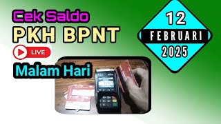 Live... Cek Saldo BPNT PKH BLT BBM 12 February 2025