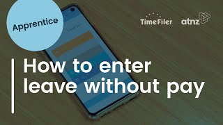 Apprentice Tutorial - How to enter leave without pay