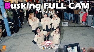 230218 댄스팀 레이디비(Lady-B) 전체 공연 캠(Full CAM) -1부- 직캠(Fancam) [홍대버스킹] 4K60p