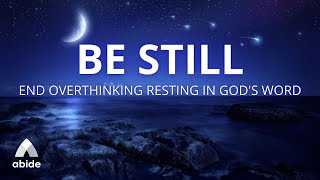 BE STILL Christian Sleep Meditations with Relaxing Piano, Rain & Ocean Sounds for Deep Sleep