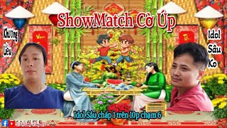 [ShowMatch Cờ Úp ] Idol Sâu Ko vs Khương Liều