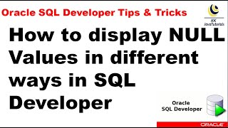 How to display NULL Value in different ways in SQL Developer ? || Oracle SQL Developer Tutorial