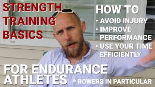 KEY STRENGTH TRAINING CONCEPTS for Rowing and Other Endurance Sports