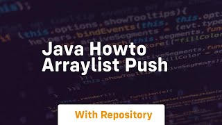 java howto arraylist push
