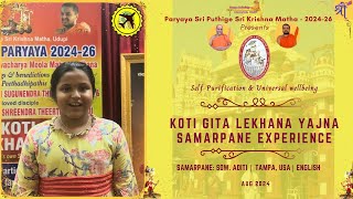 Koti Gita Lekhana Yajna | Calming \u0026 Blissful Experience | Sow Aditi | Tampa | English