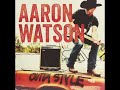 aaron watson outta style official audio