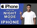 How to use night mode on iphone (2024)