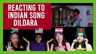 PEOPLE FROM DIFFERENT COUNTRIES REACTING TO BOLYWOOD SONG "DILDARA"
