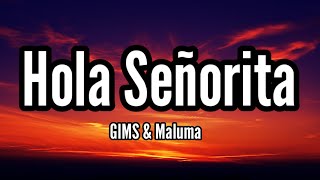 GIMS, Maluma - Hola Señorita (Maria) [Music Vedio]