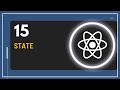 React JS Tutorial - 15 -  State