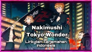 Tokyo Revengers Ending 2 Full Tokyo Wonder by Naki...