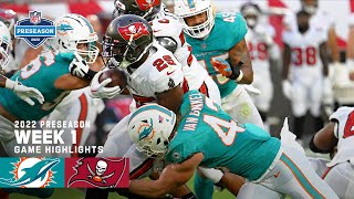 Miami Dolphins vs. Tampa Bay Buccaneers - Highlights | 2022 Preseason Week 1
