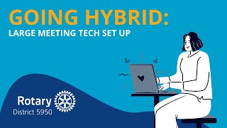Going Hybrid: Large Meeting Hybrid Tech Setup