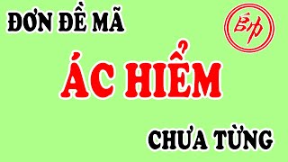 Kiểu Khai Cuộc ĐƠN ĐỀ MÃ (Phá Pháo Đầu) ÁC HIỂM Chưa Từng Có