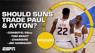 Should the Suns blow it up and trade Chris Paul + DeAndre Ayton? | (debatable)