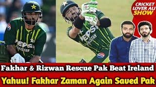 Yahuu! Fakhar Zaman Again Saved Pak | Fakhar & Rizwan Rescue Pak Beat Ireland | Azam Fireworks