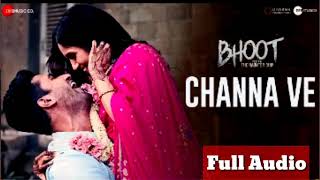 Channa Ve - Bhoot Part One - The Haunted Ship, Akhil Sachdeva, Vicky Kaushal, Bhumi Pednekar