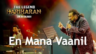 The Legend Hariharan live in Colombo 2023 | En Mana Vaanil | Kaasi (Tamil) | Hariharan