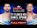 Ty Flores vs Dan Spohn | PFL 4, 2023