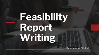 How to Write a Feasibility Report l Feasibility Report Writing with Sample