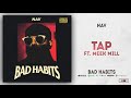 nav tap ft. meek mill bad habits