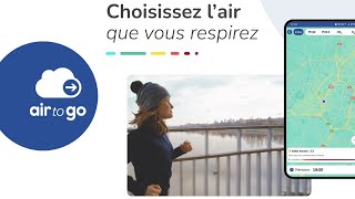 Application Air to Go : Anticipez la qualité de l'air !