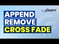 Prepend, Append, Cross Fade, DOM Manipulation in jQuery
