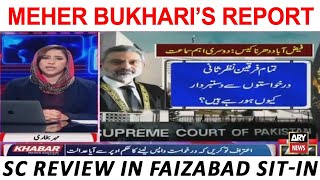 Khabar | SC review in Faizabad sit-in | CJP Qazi Faez Isa | Meher Bukhari's Report