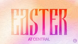 Easter At Central 2025