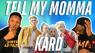 KARD (카드) - ‘Tell My Momma’ M/V | REACTION!!!