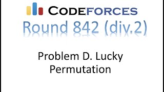 Problem D | Lucky Permutation