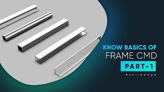 Basics of Frame Command in SolideEdge Part-1 || SolidEdge Tutorial For Beginners || SolidEdge Course