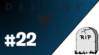 [Destiny] What Just Happened... RIP (Destiny Clip #6)