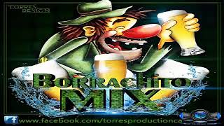 Borrachitos Mix 🍻Para LLorar🍻 Dj Torres - La Hermandad De Djs